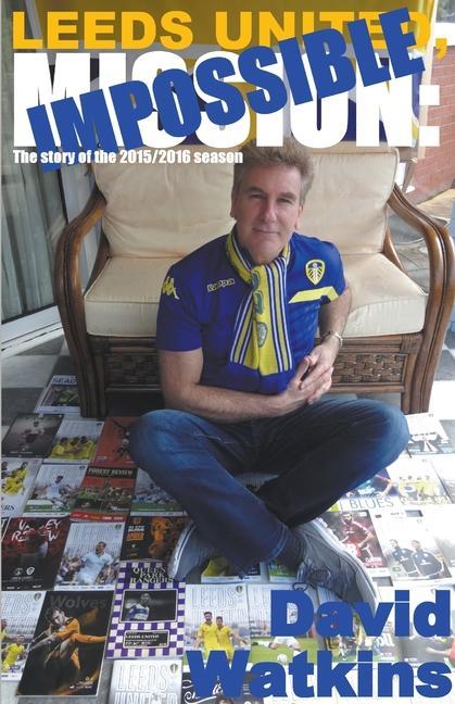 Vorderes Coverbild Leeds United, Mission