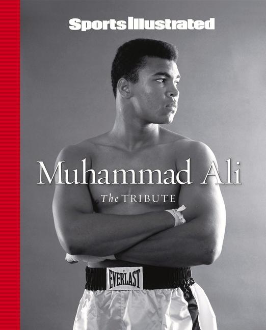 Vorderes Coverbild Sports Illustrated Muhammad Ali: The Tribute
