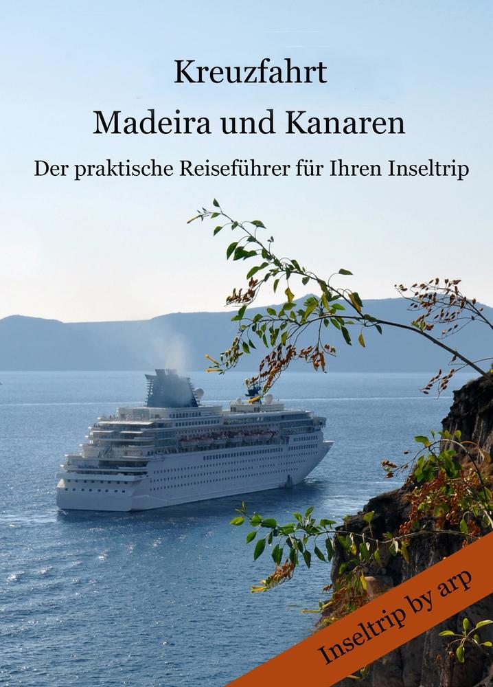 Vorderes Coverbild Kreuzfahrt Madeira und Kanaren