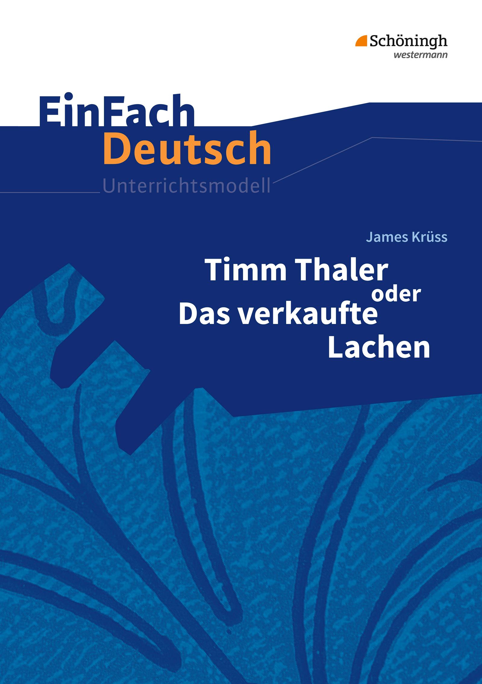Vorderes Coverbild Timm Thaler oder Das verkaufte Lachen. EinFach Deutsch Unterrichtsmodelle