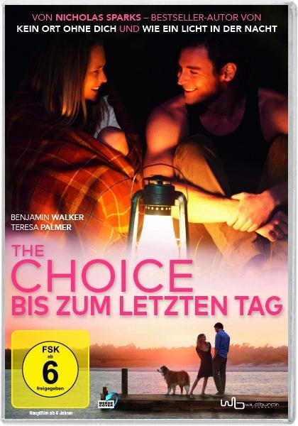 Vorderes Coverbild The Choice - Bis zum letzten Tag
