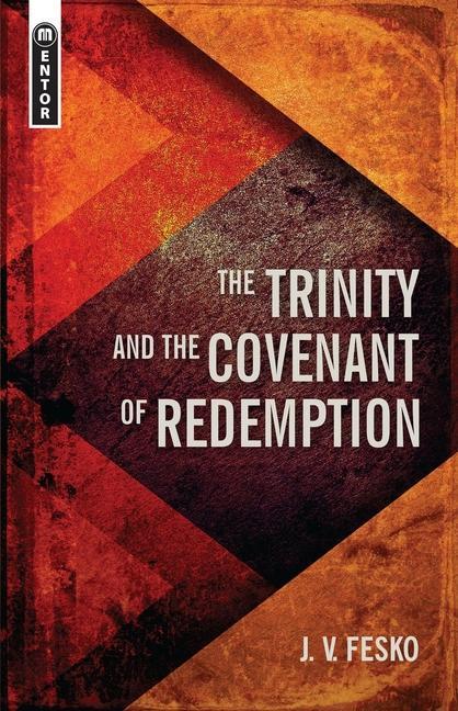Vorderes Coverbild The Trinity and the Covenant of Redemption