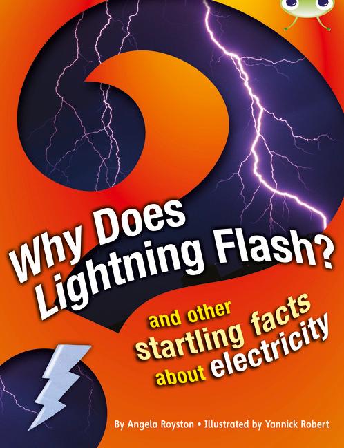 Vorderes Coverbild Bug Club Independent Non Fiction Year 4 Grey A Why Does Lightning Flash