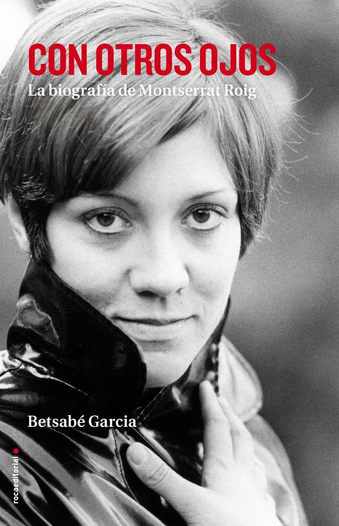Vorderes Coverbild Con otros ojos : la biografía de Montserrat Roig