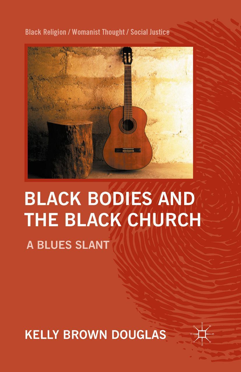 Vorderes Coverbild Black Bodies and the Black Church