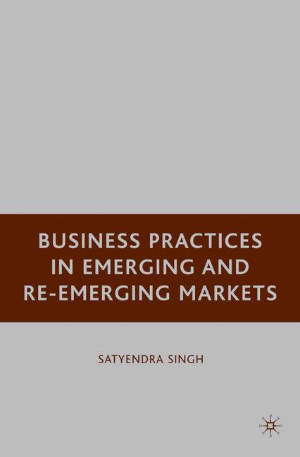Vorderes Coverbild Business Practices in Emerging and Re-Emerging Markets
