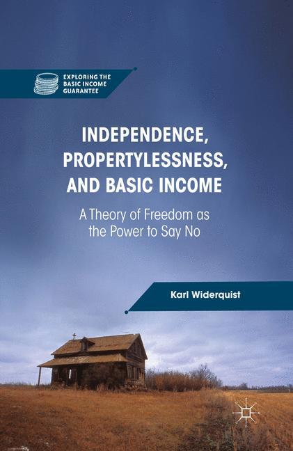 Vorderes Coverbild Independence, Propertylessness, and Basic Income