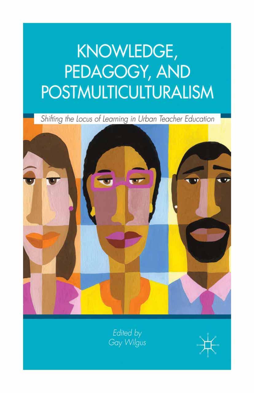 Vorderes Coverbild Knowledge, Pedagogy, and Postmulticulturalism