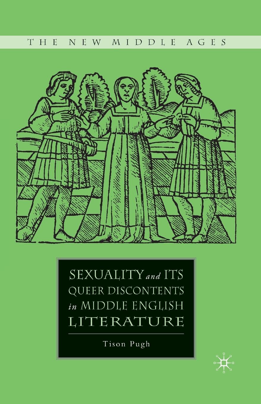 Vorderes Coverbild Sexuality and Its Queer Discontents in Middle English Literature