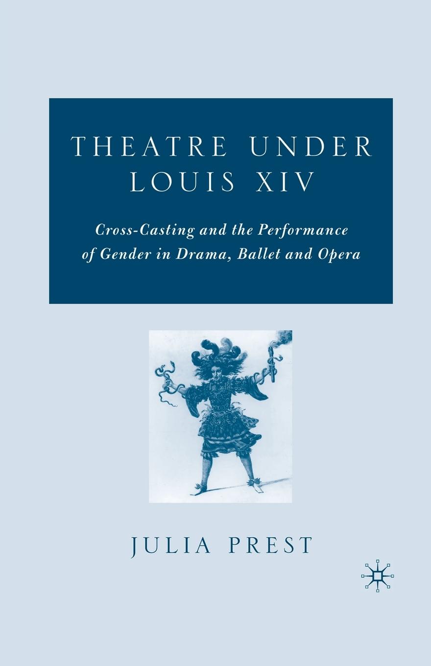 Vorderes Coverbild Theatre Under Louis XIV