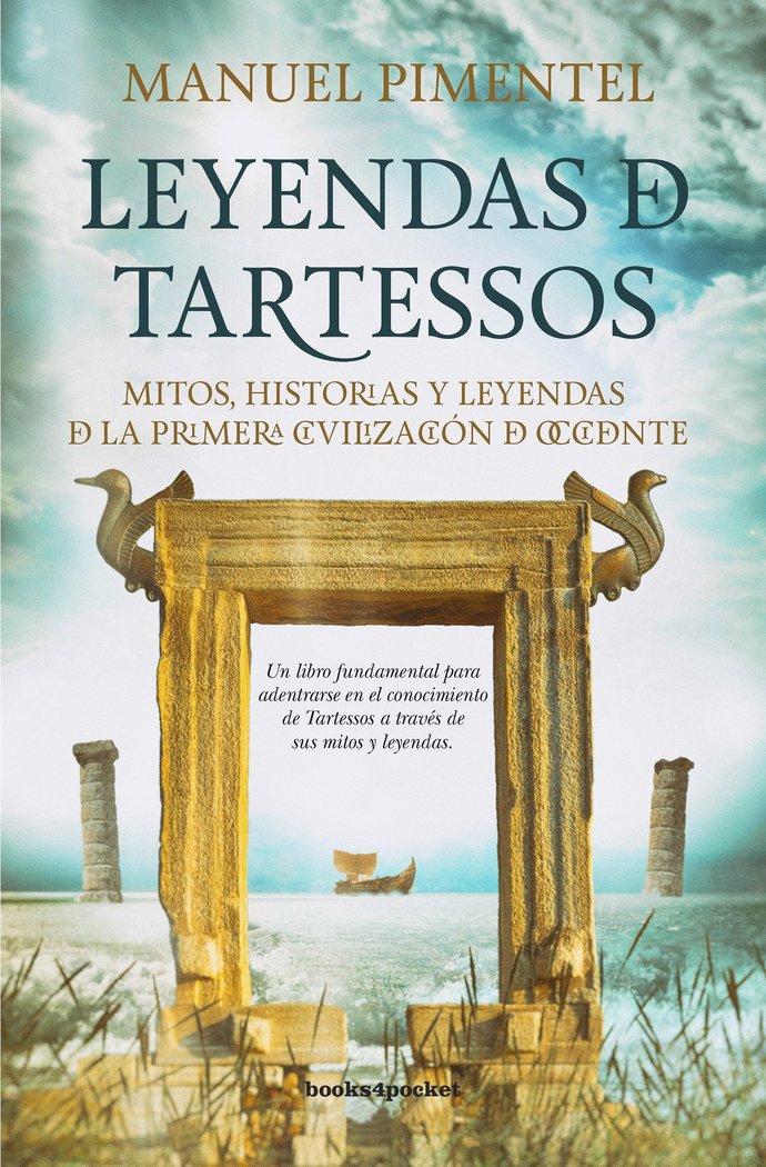 Vorderes Coverbild Leyendas de Tartessos : mitos, leyendas e historias de la primera civilización de Occidente