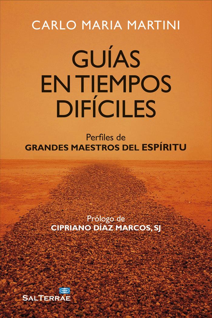 Vorderes Coverbild Guías en tiempos difíciles : perfiles de grandes maestros del espíritu