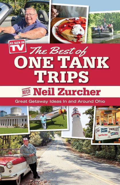 Vorderes Coverbild Best of One Tank Trips: Great Getaway Ideas in and Around Ohio