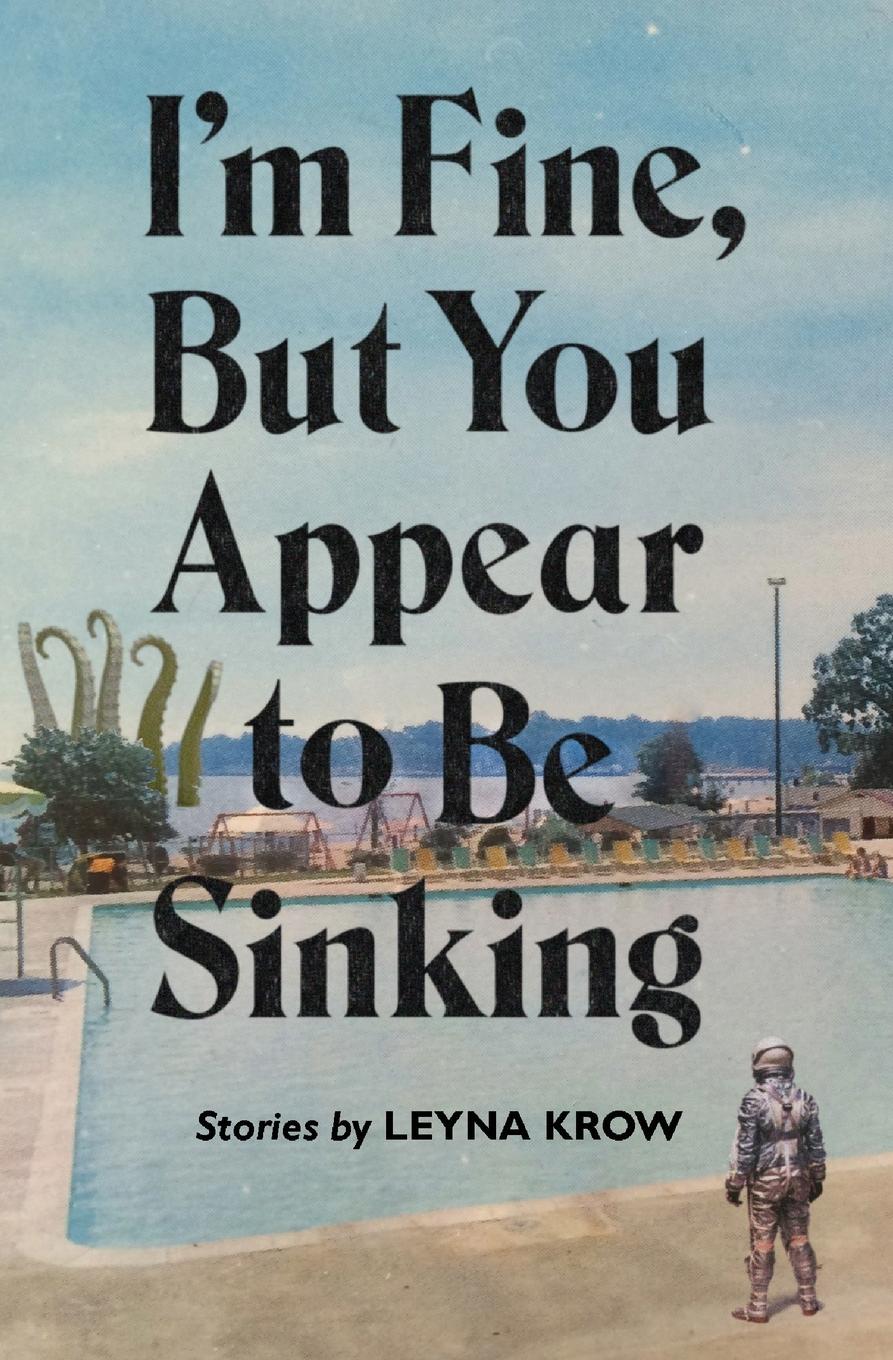 Vorderes Coverbild I'm Fine, But You Appear to Be Sinking