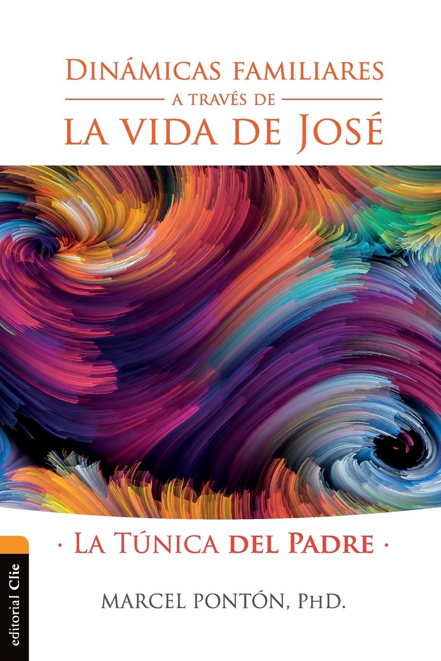 Vorderes Coverbild Dinámicas familiares a través de la vida de José