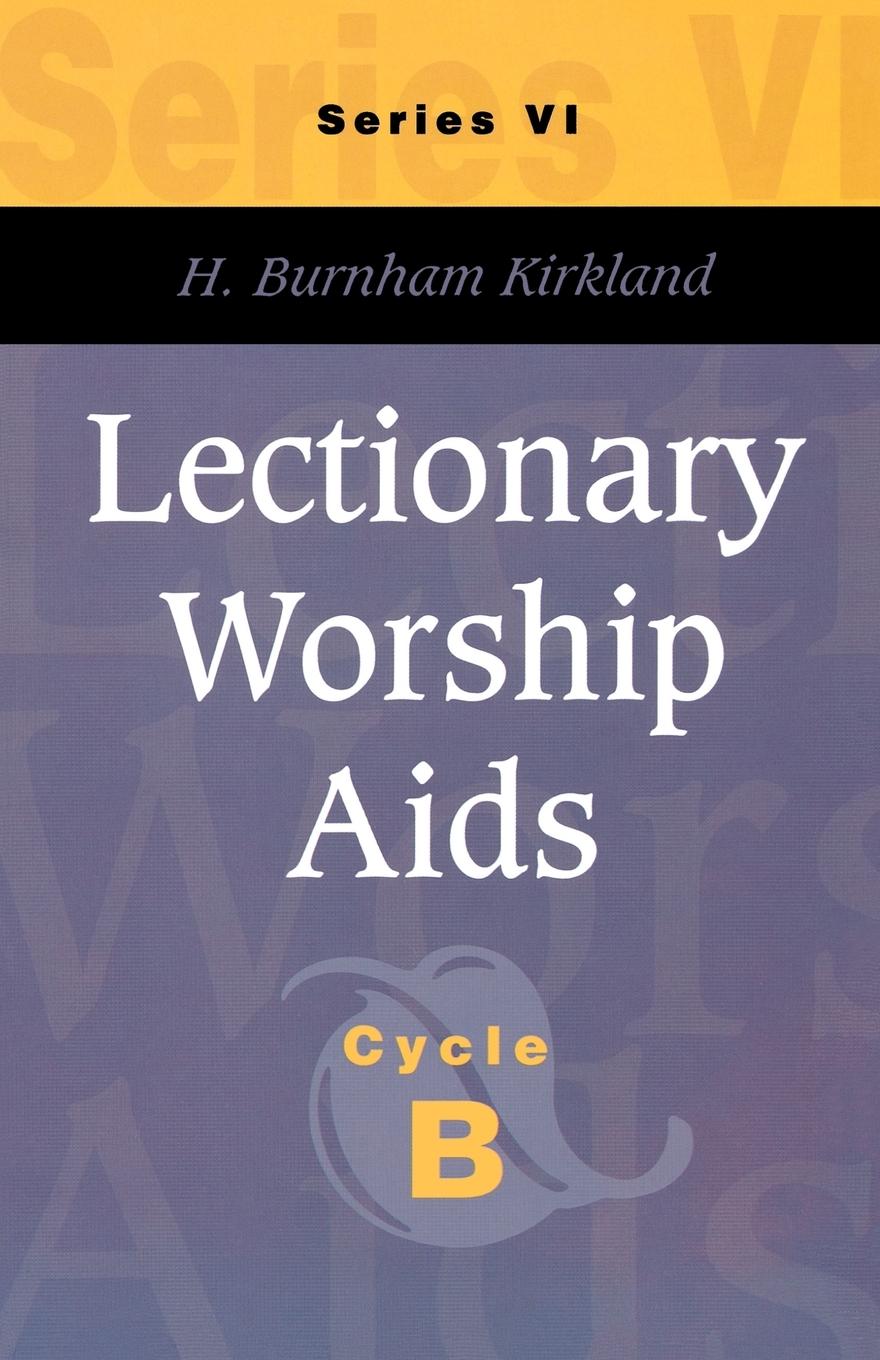 Vorderes Coverbild Lectionary Worship AIDS, Series VI, Cycle B