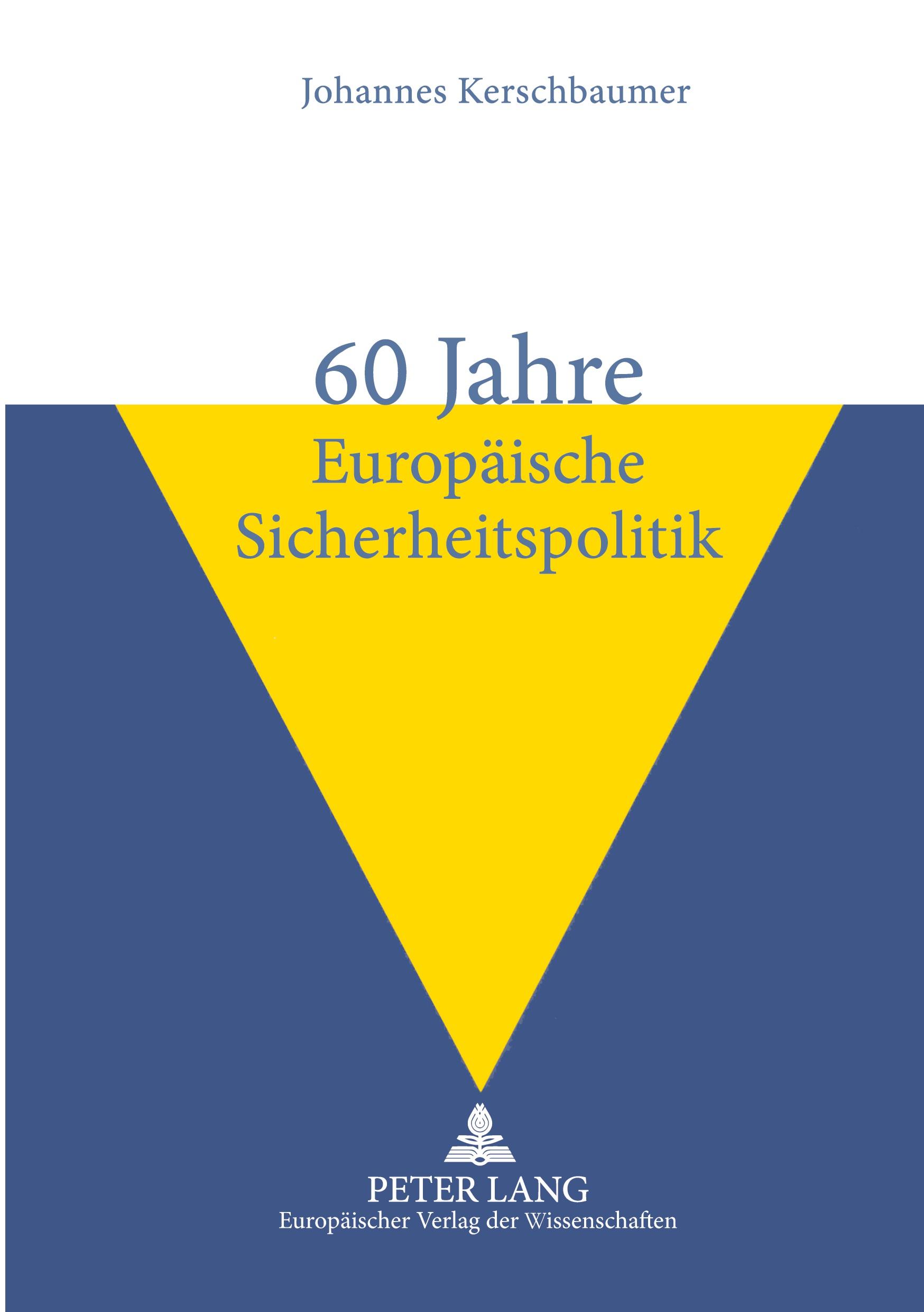 Vorderes Coverbild 60 Jahre Europäische Sicherheitspolitik
