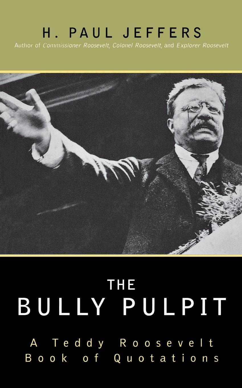 Vorderes Coverbild The Bully Pulpit