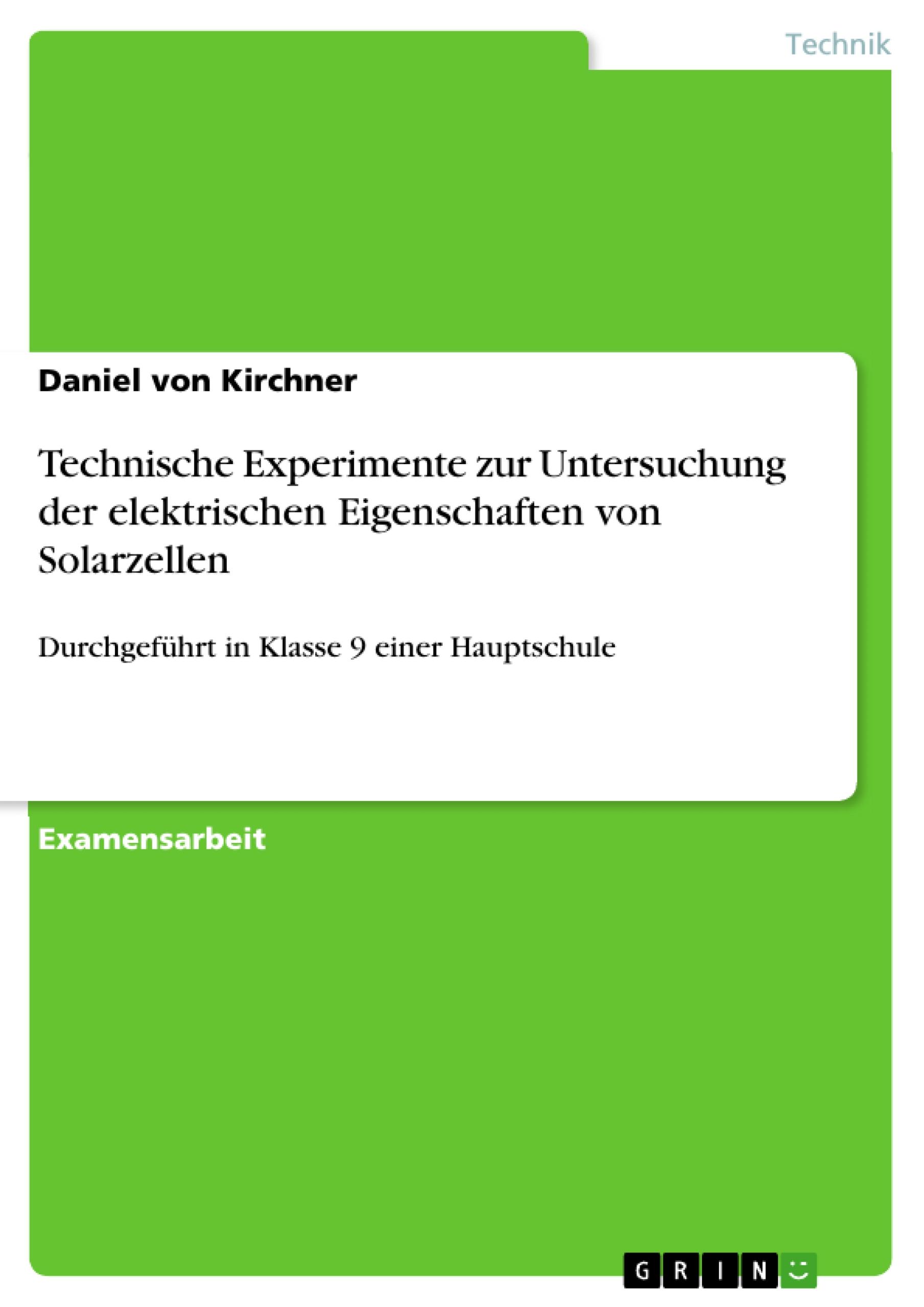 Vorderes Coverbild Technische Experimente zur Untersuchung der elektrischen Eigenschaften von Solarzellen