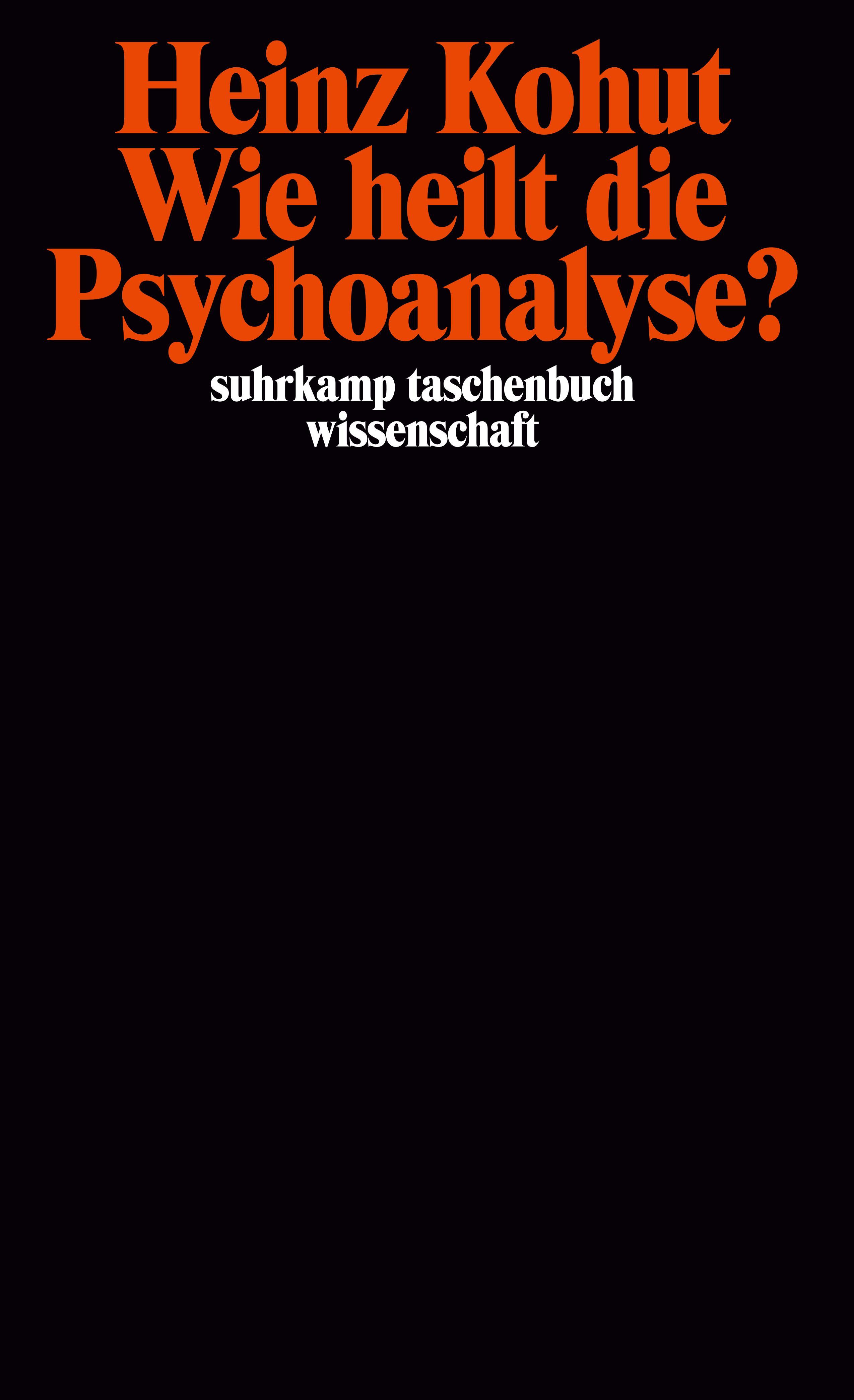 Vorderes Coverbild Wie heilt die Psychoanalyse?
