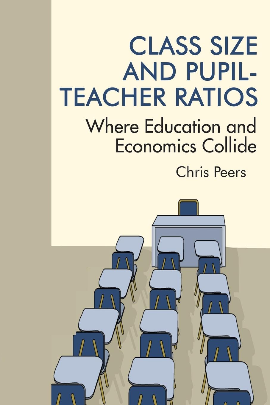 Vorderes Coverbild Class Size and Pupil¿Teacher Ratios