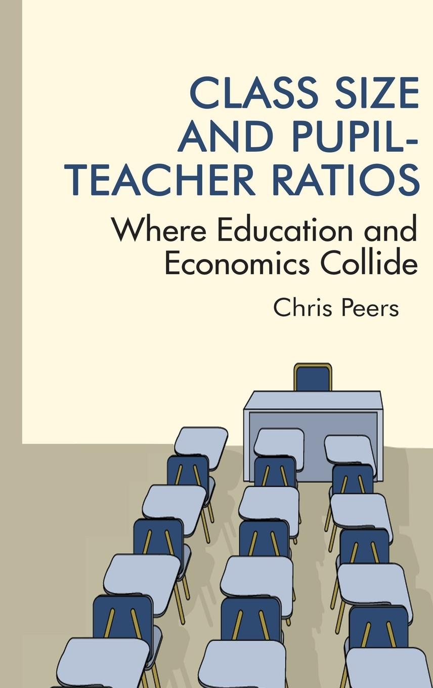 Vorderes Coverbild Class Size and Pupil¿Teacher Ratios