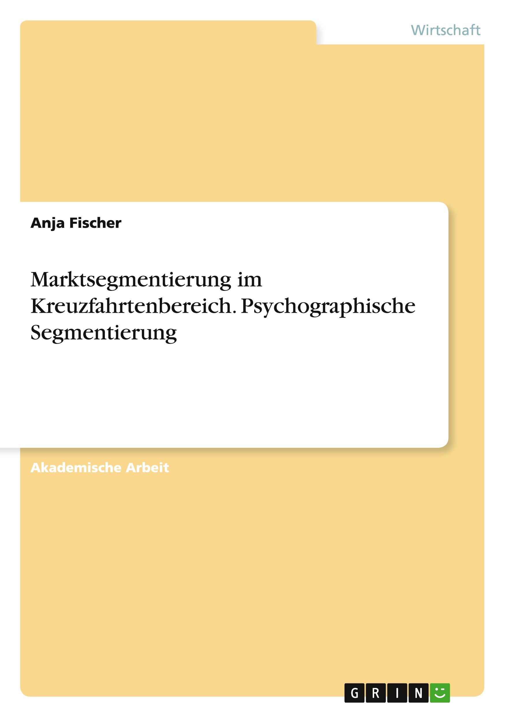 Vorderes Coverbild Marktsegmentierung im Kreuzfahrtenbereich. Psychographische Segmentierung
