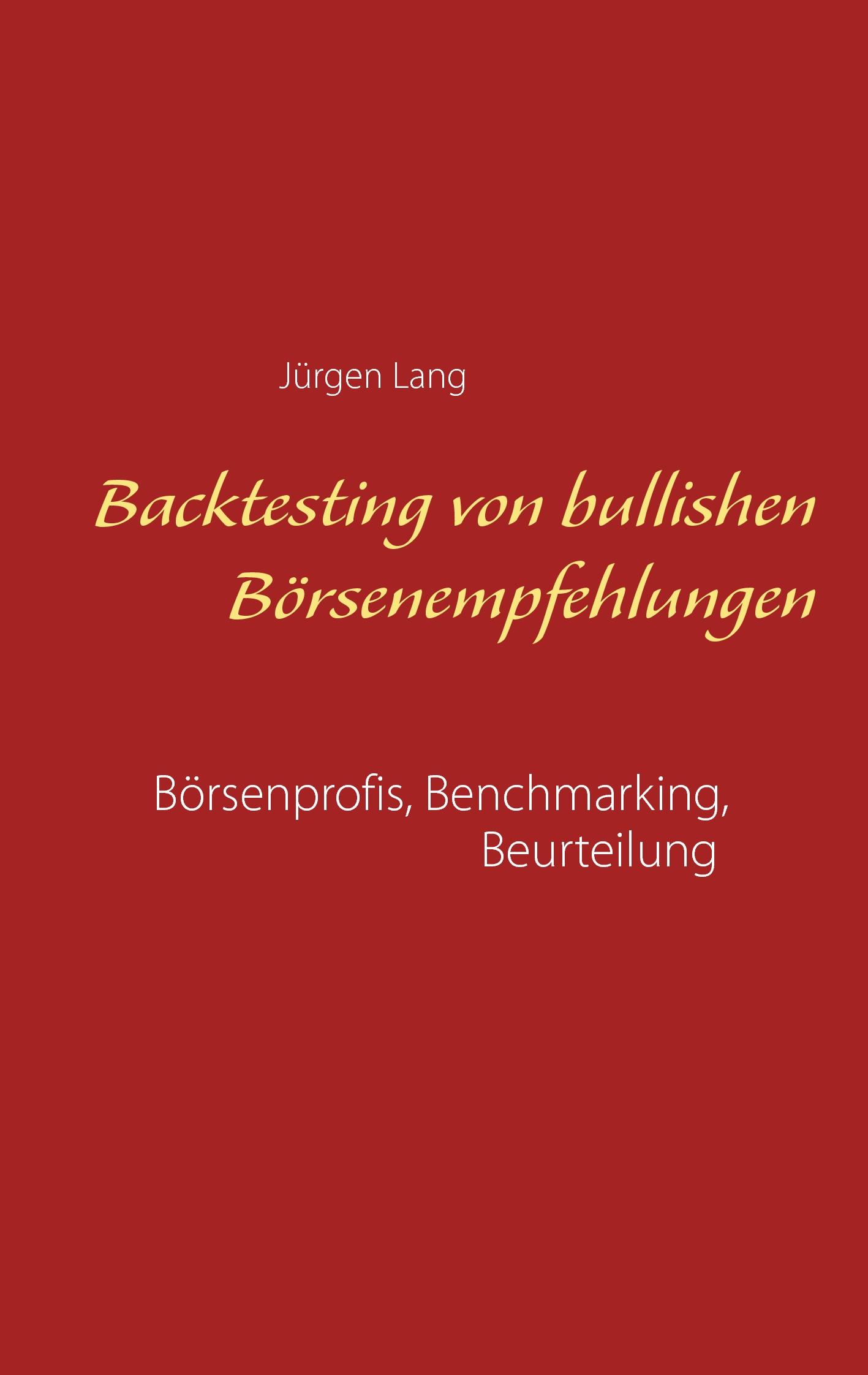 Vorderes Coverbild Backtesting von bullishen Börsenempfehlungen