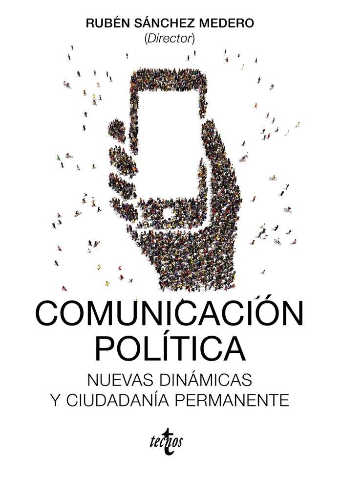 Vorderes Coverbild Comunicación política : nuevas dinámicas y ciudadanía permanente