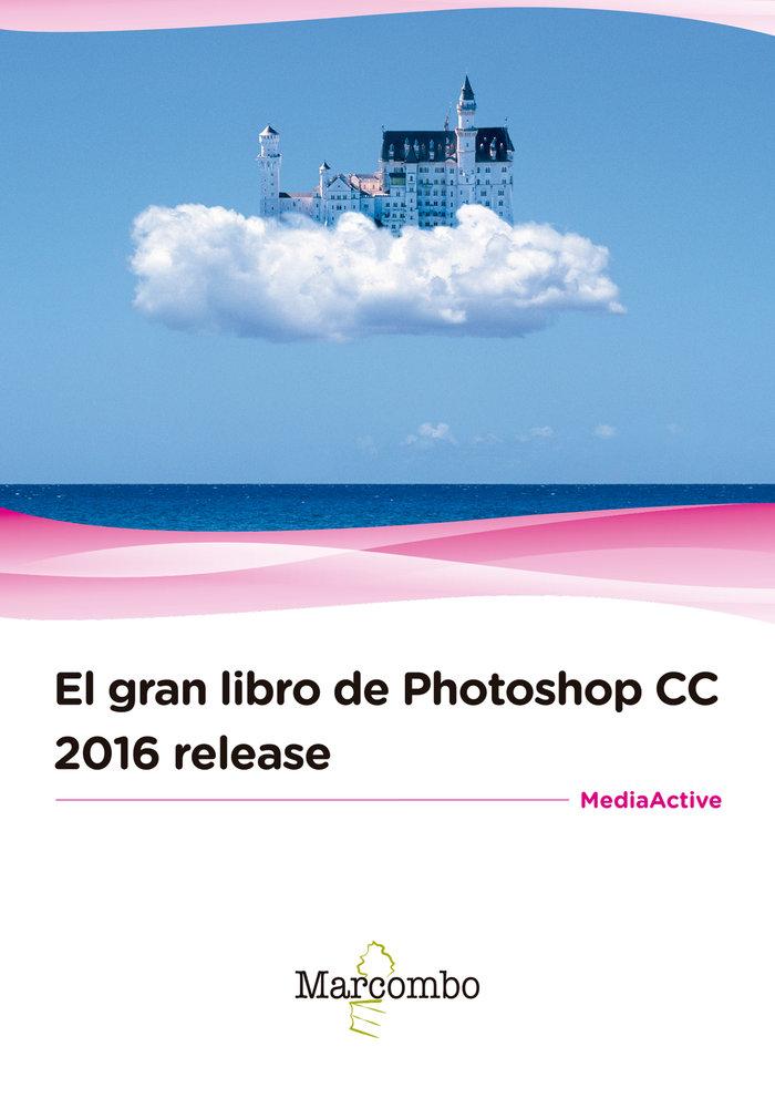 Vorderes Coverbild El gran libro de Photoshop CC 2016 release