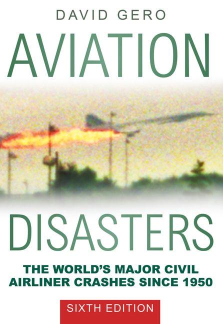 Vorderes Coverbild Aviation Disasters
