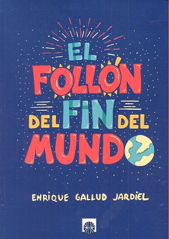 Vorderes Coverbild El follón del fin del mundo