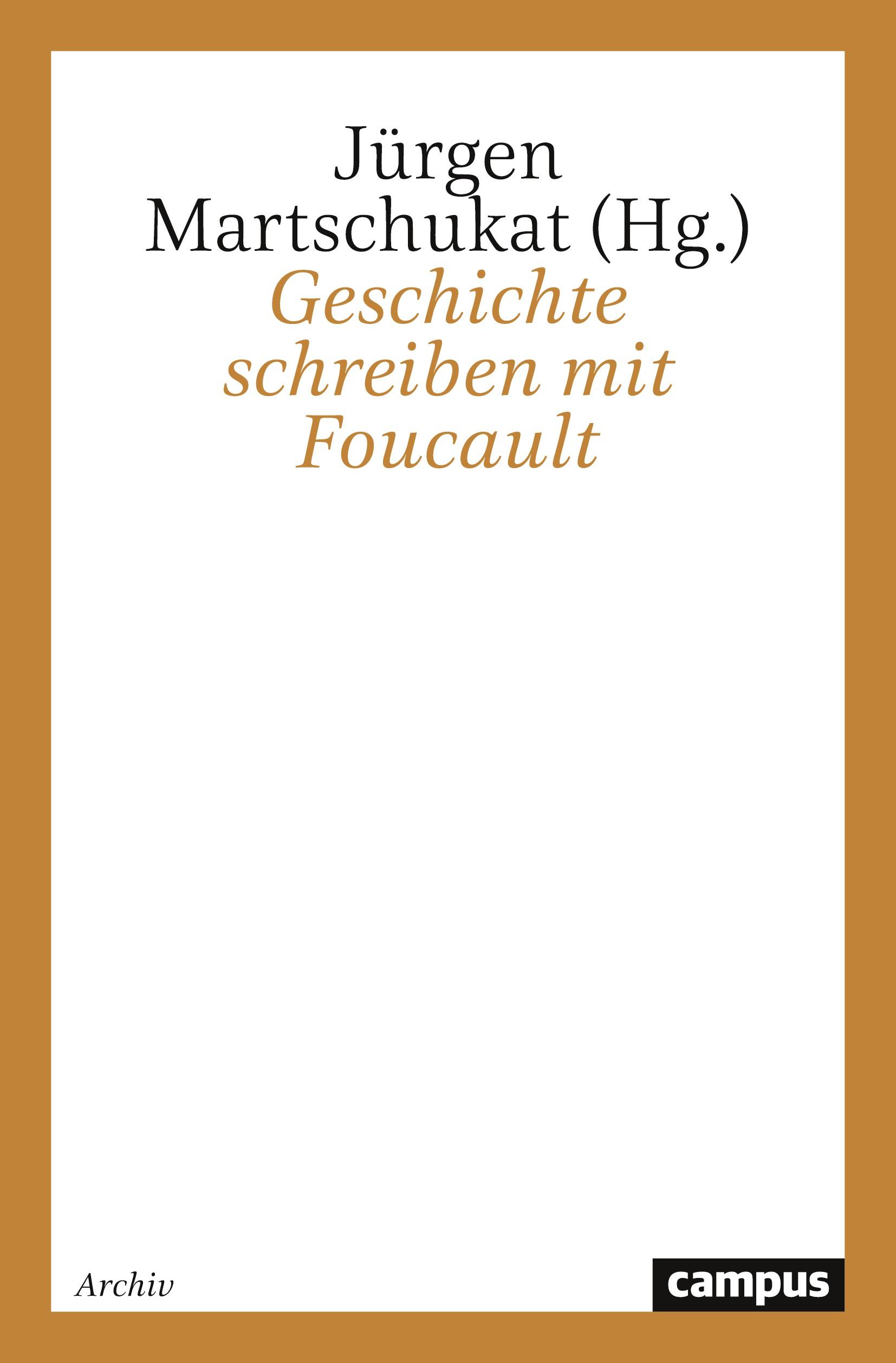 Vorderes Coverbild Geschichte schreiben mit Foucault
