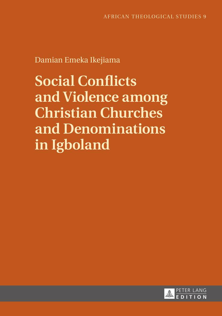Vorderes Coverbild Social Conflicts and Violence among Christian Churches and Denominations in Igboland