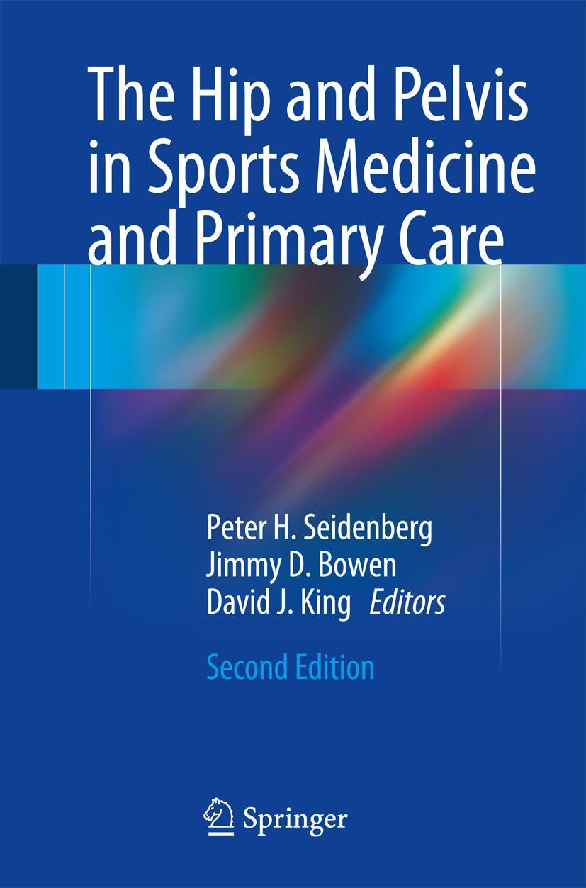 Vorderes Coverbild The Hip and Pelvis in Sports Medicine and Primary Care