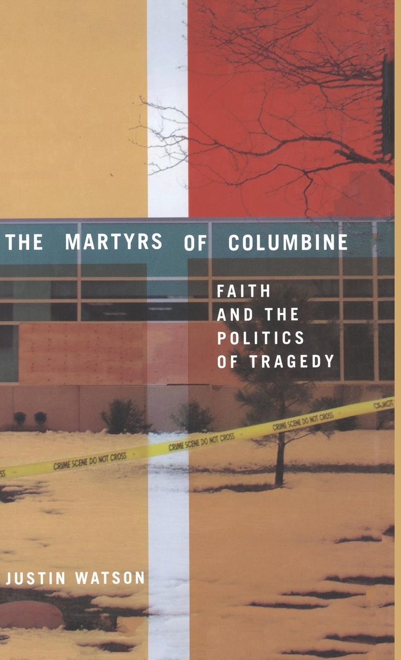 Vorderes Coverbild The Martyrs of Columbine