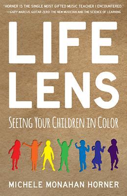 Vorderes Coverbild Life Lens: Seeing Your Children in Color