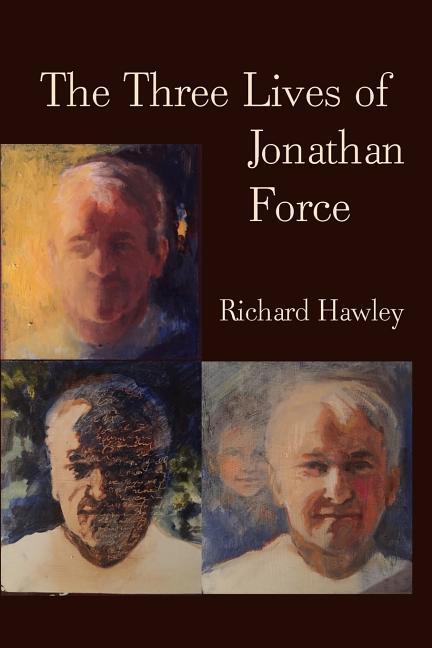 Vorderes Coverbild The Three Lives Of Jonathan Force