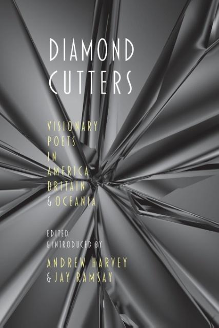 Vorderes Coverbild Diamond Cutters: Visionary Poets in America, Britain & Oceania