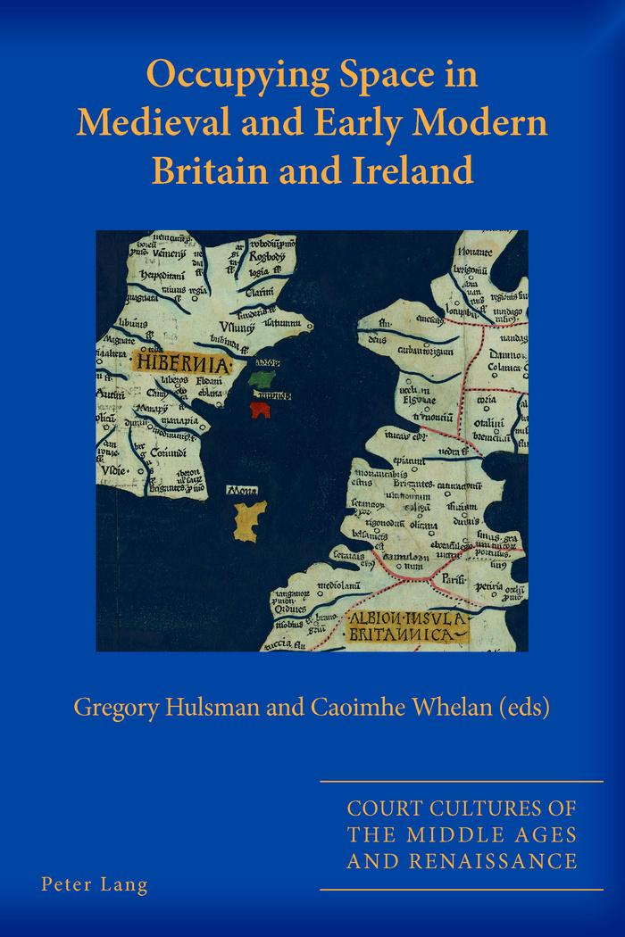 Vorderes Coverbild Occupying Space in Medieval and Early Modern Britain and Ireland
