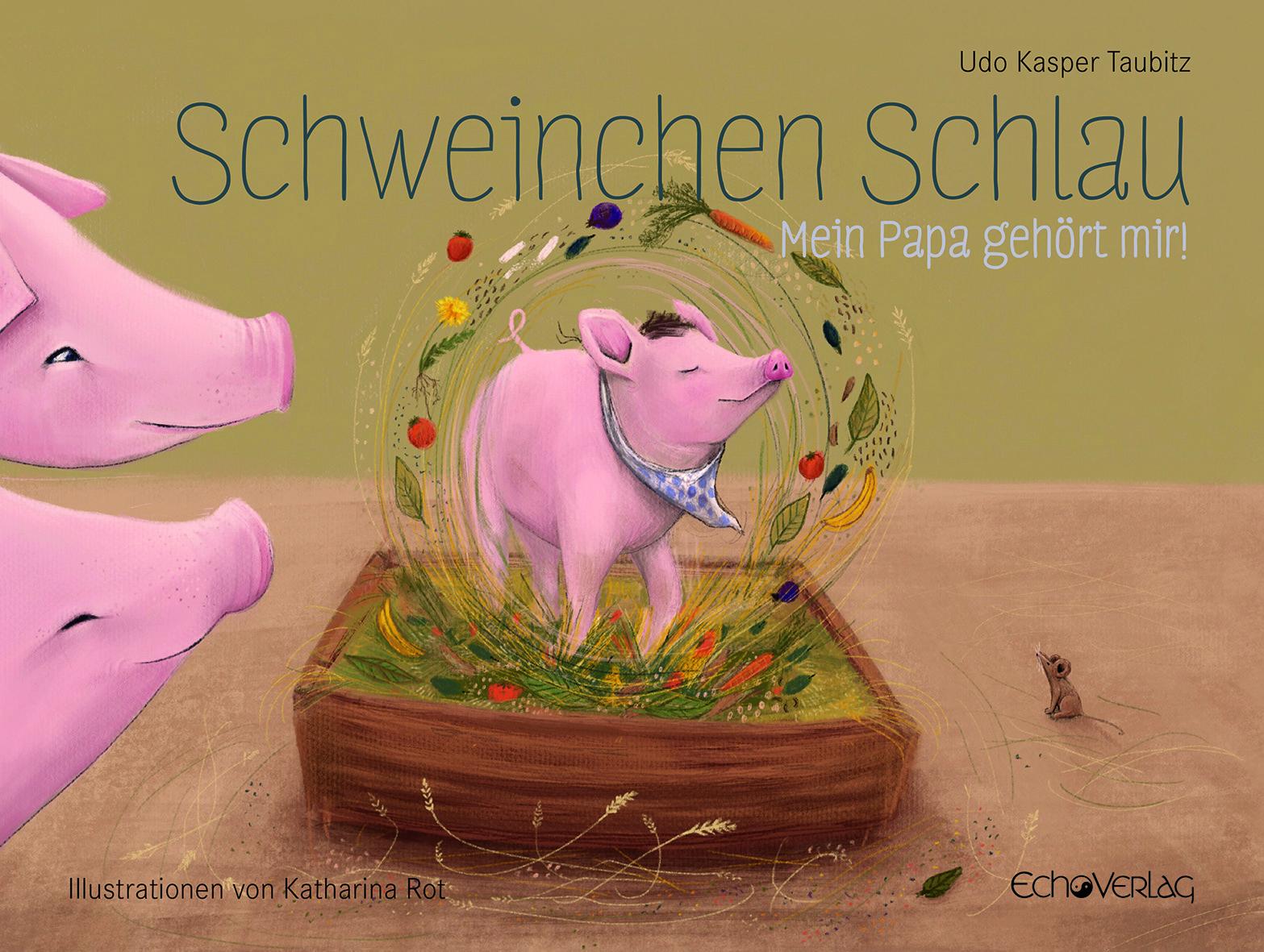 Vorderes Coverbild Schweinchen Schlau