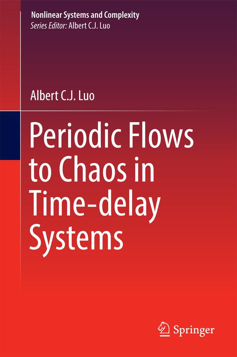 Vorderes Coverbild Periodic Flows to Chaos in Time-delay Systems