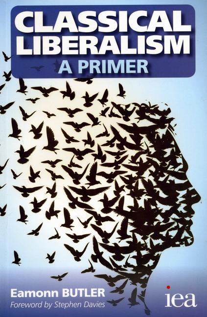 Vorderes Coverbild Classical Liberalism - A Primer