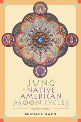 Vorderes Coverbild Jung and the Native American Moon Cycles