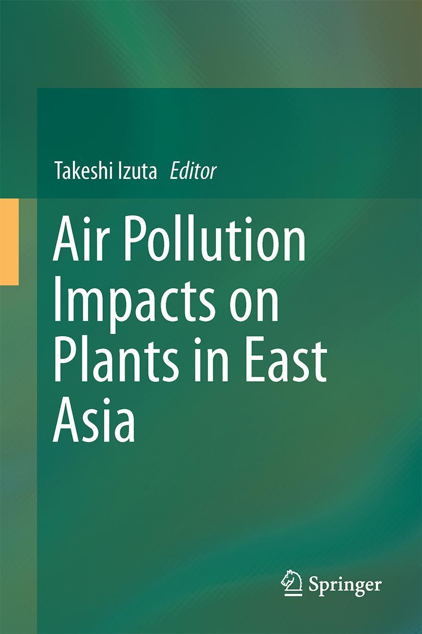 Vorderes Coverbild Air Pollution Impacts on Plants in East Asia