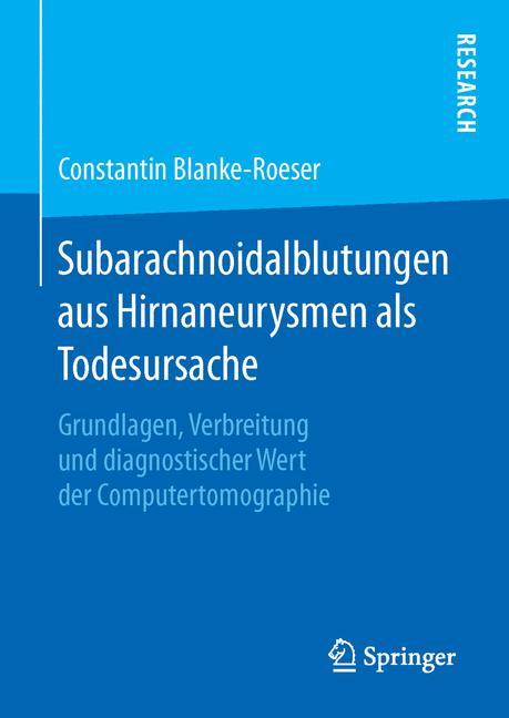 Vorderes Coverbild Subarachnoidalblutungen aus Hirnaneurysmen als Todesursache