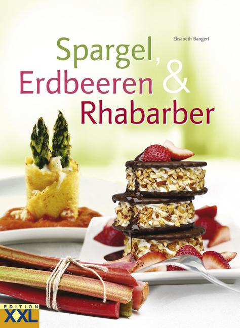 Vorderes Coverbild Spargel, Erdbeeren & Rhababer