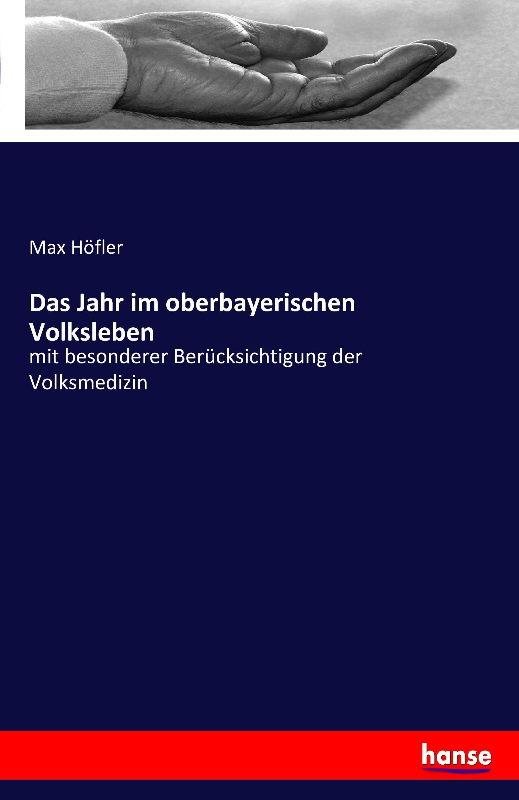 Vorderes Coverbild Das Jahr im oberbayerischen Volksleben