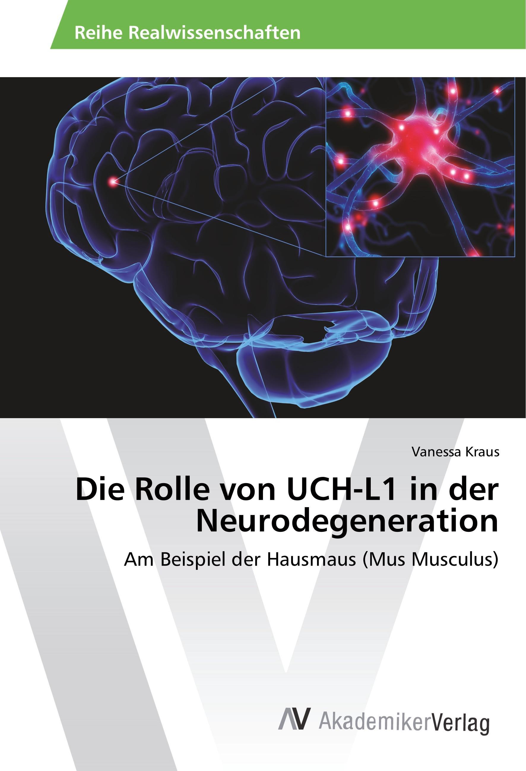 Vorderes Coverbild Die Rolle von UCH-L1 in der Neurodegeneration
