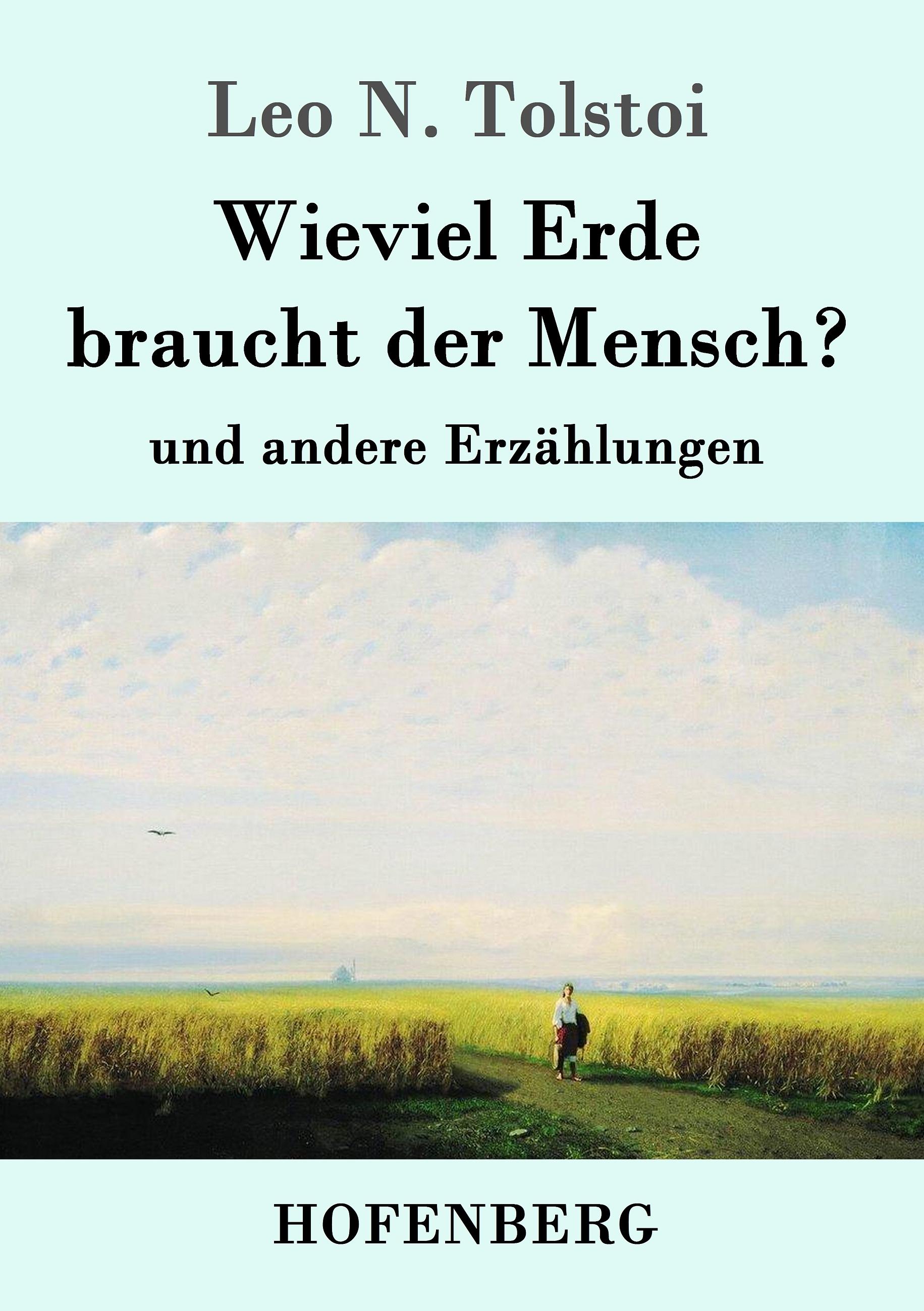 Vorderes Coverbild Wieviel Erde braucht der Mensch?